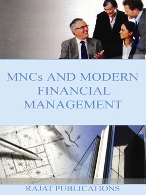cover image of MNCs and Modern Financial Management